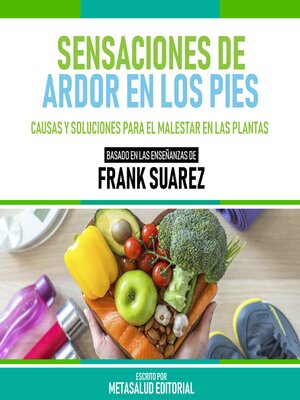 cover image of Sensaciones De Ardor En Los Pies--Basado En Las Enseñanzas De Frank Suarez